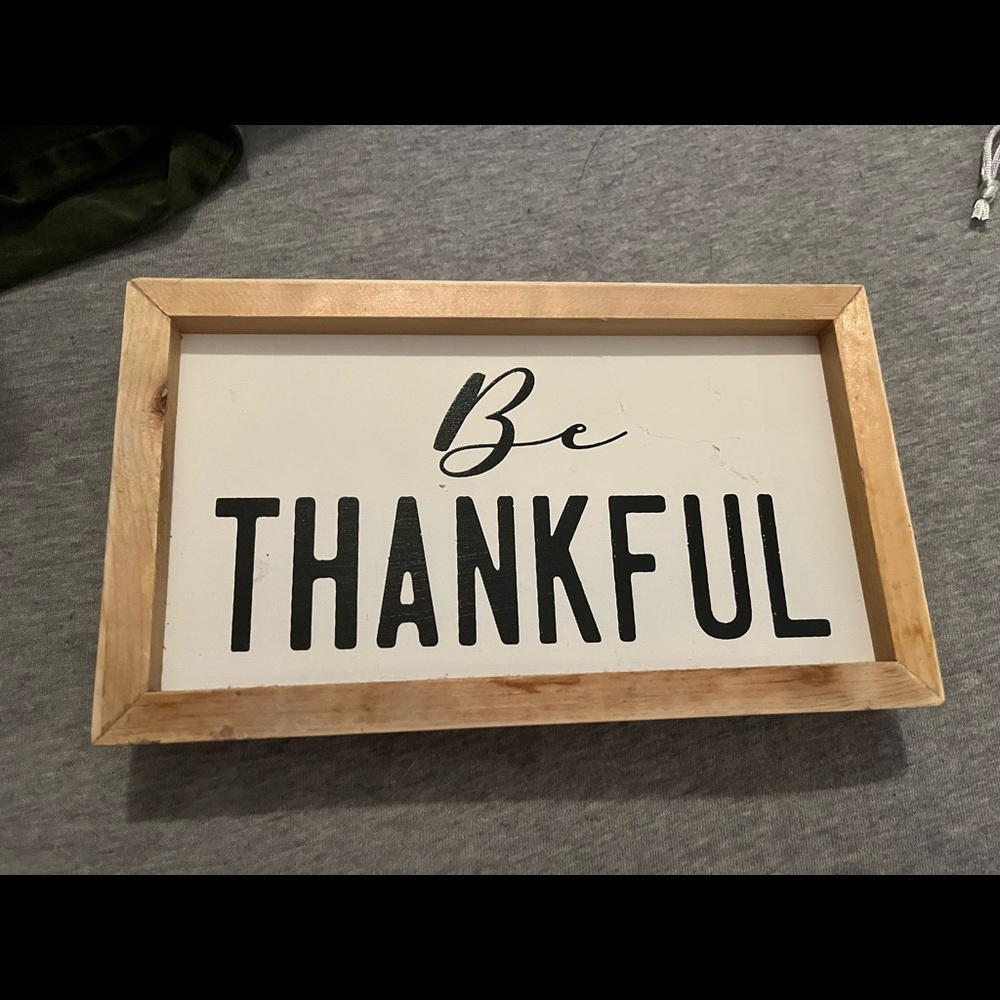 Home Decor- Be Thankful